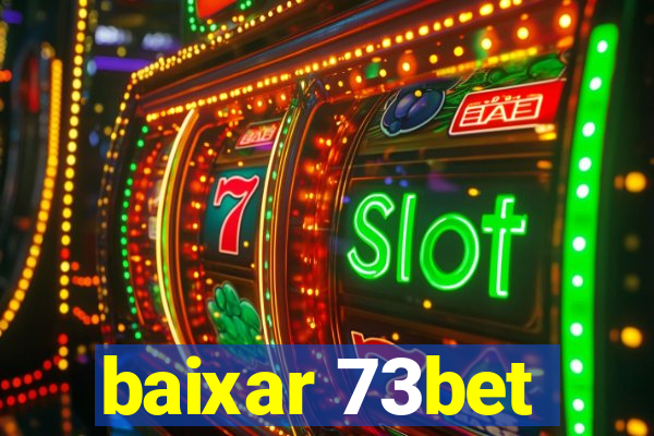 baixar 73bet